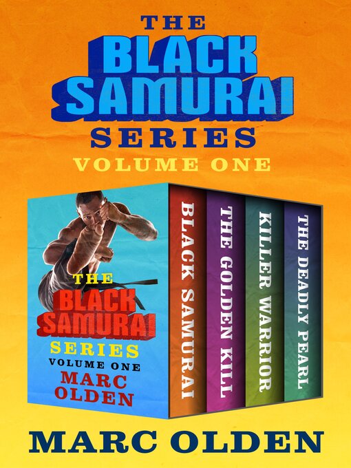 Title details for The Black Samurai Series Volume One by Marc Olden - Available